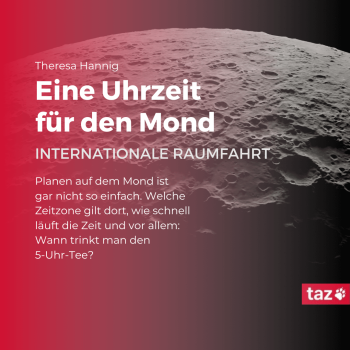 taz_Uhrzeit für den Mond_Titelbild